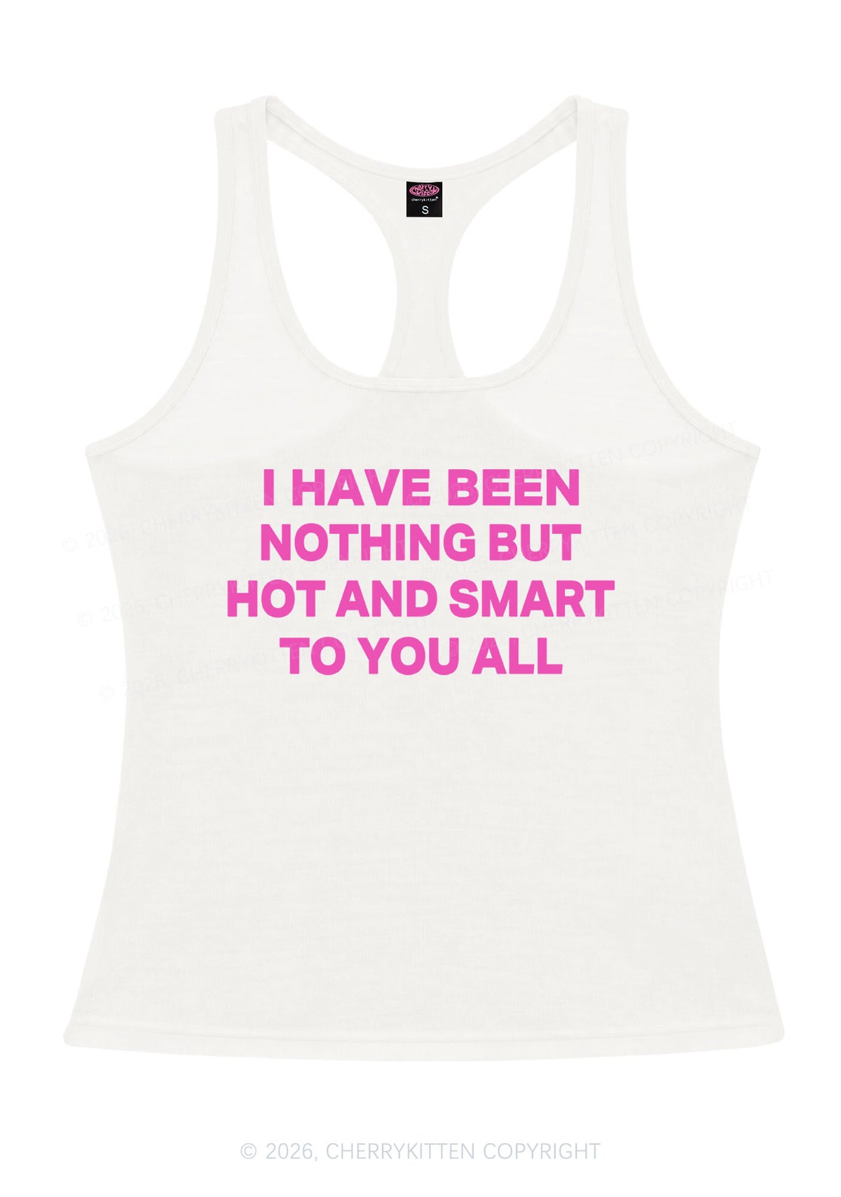 I Have Been Hot And Smart Y2K Women Racerback Tank Top Cherrykitten
