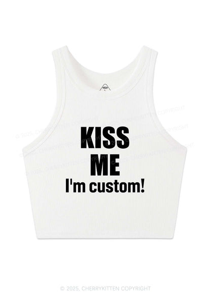 Kiss Me Im Custom Y2K Crop Tank Top Cherrykitten