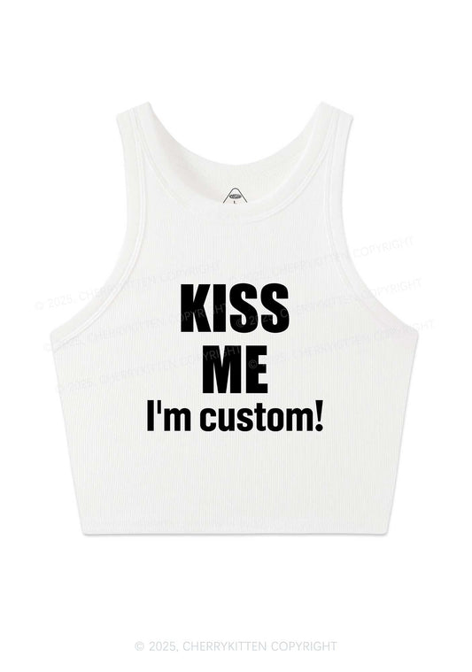 Kiss Me Im Custom Y2K Crop Tank Top Cherrykitten