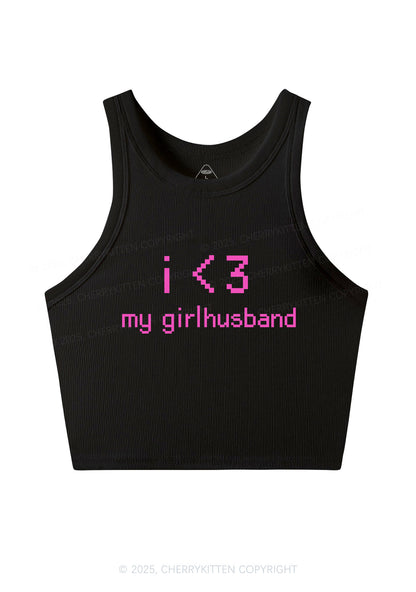 I Love My Girlhusband Y2K Crop Tank Top Cherrykitten