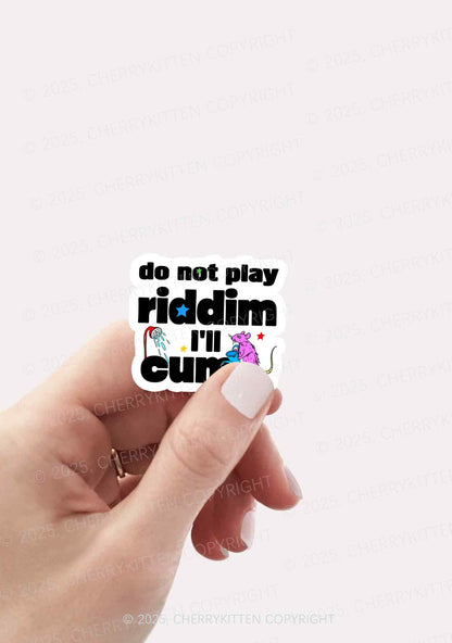 Do Not Play Riddim 1Pc Y2K Sticker Cherrykitten