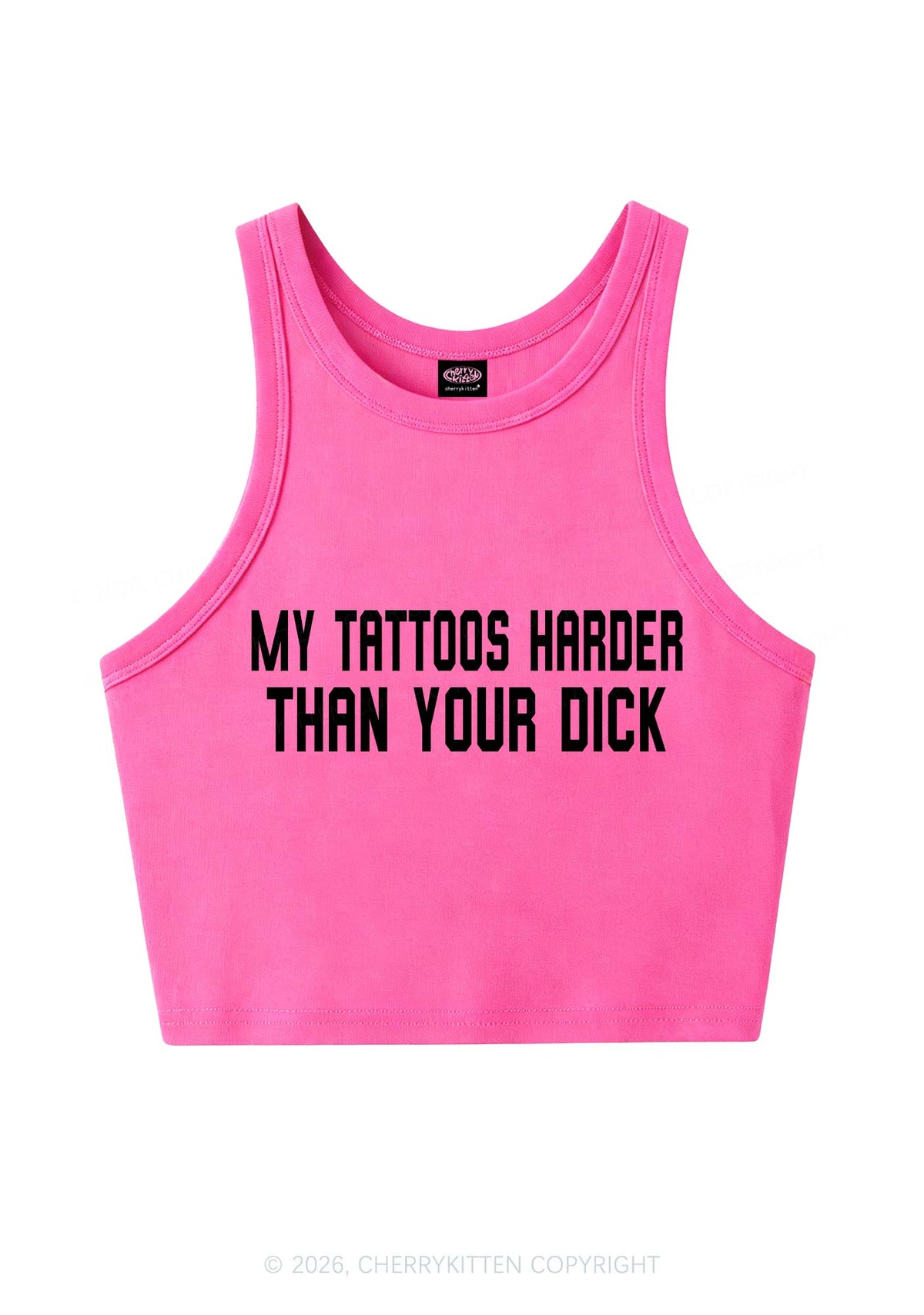 My Tattoos Harder Than Your Dxxk Y2K Crop Tank Top Cherrykitten