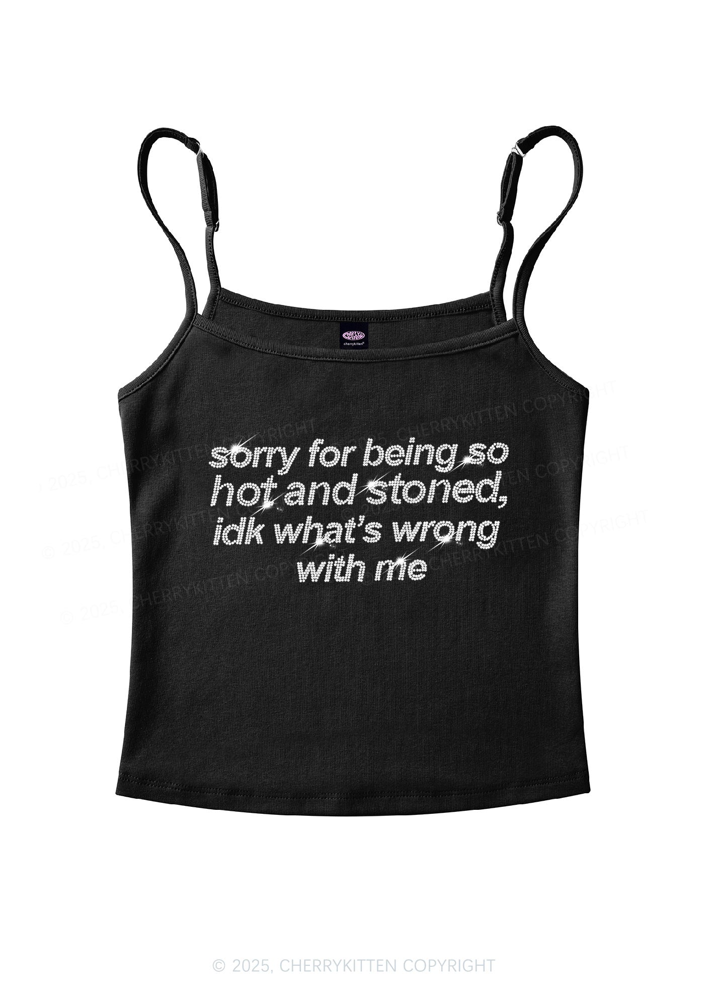 Rhinestone Sorry For Being Hot And Stoned Y2K Spaghetti Strap Cami Cherrykitten