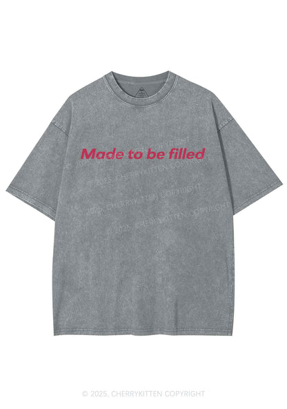 Made To Be Filled Y2K Shirts Washed Tee Cherrykitten