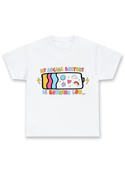 My Social Battery Is Running Low Chunky Shirt