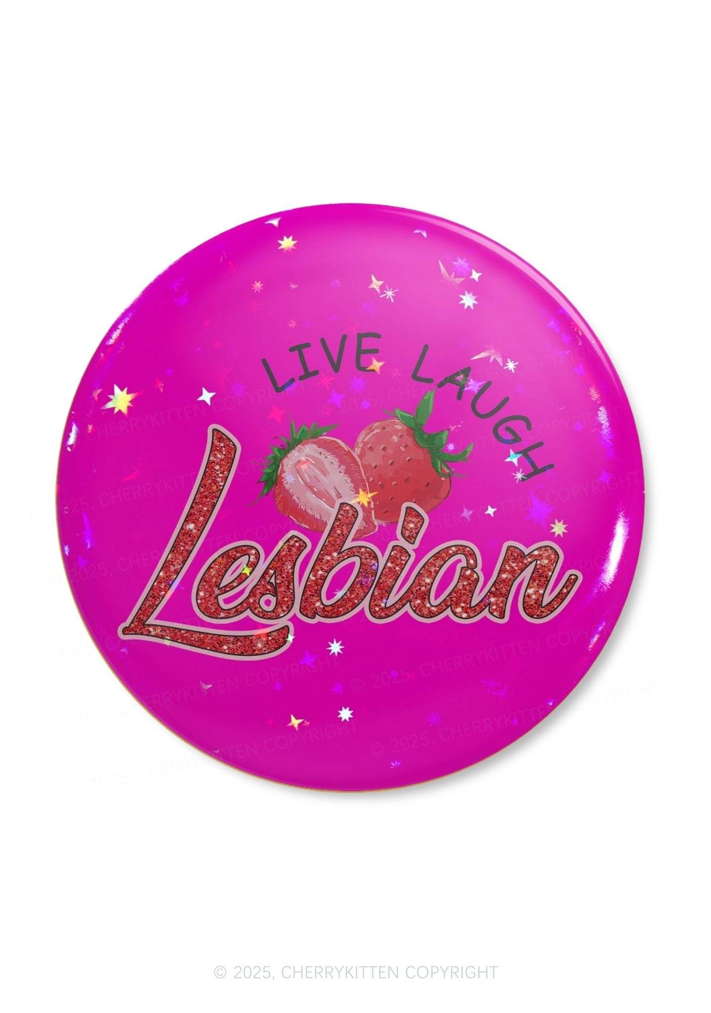 Live Laugh Lesbian Pride 1Pc Y2K Pin Badge Cherrykitten