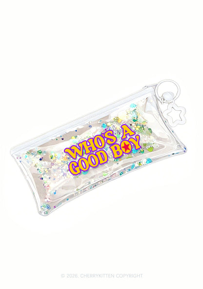 Whos A Good Boy Y2K Quicksand Transparent Pencil Pouch Cherrykitten