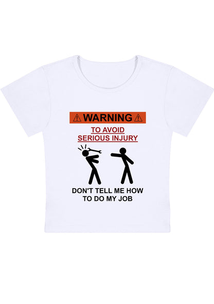 Curvy Don't Tell Me How To Do My Job Baby Tee