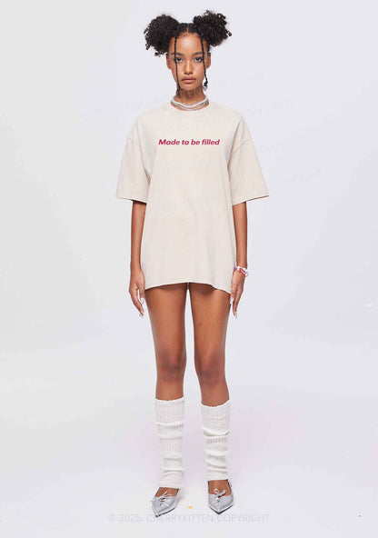 Made To Be Filled Y2K Shirts Washed Tee Cherrykitten