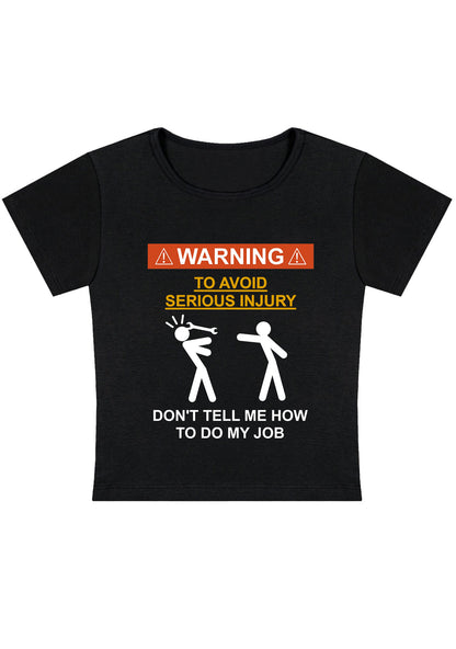 Curvy Don't Tell Me How To Do My Job Baby Tee