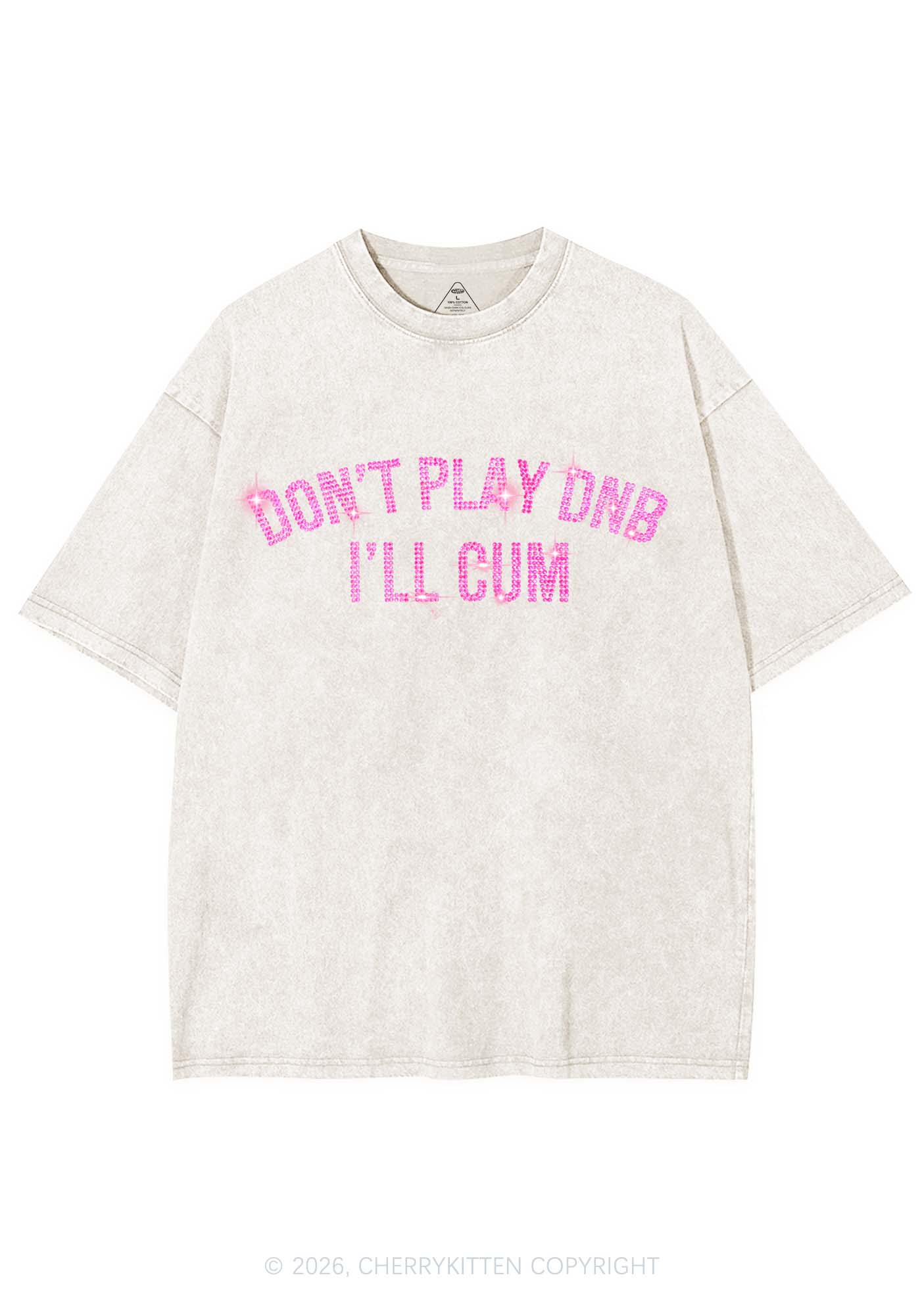 Rhinestone Dont Play DNB Y2K Shirts Washed Tee Cherrykitten