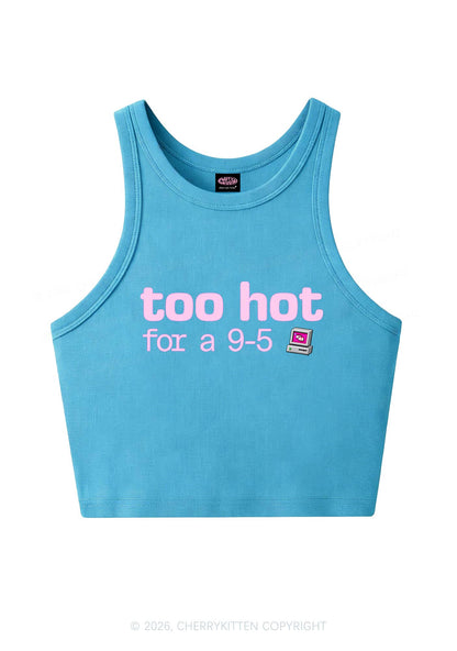 Too Hot For Nine To Five Y2K Crop Tank Top Cherrykitten