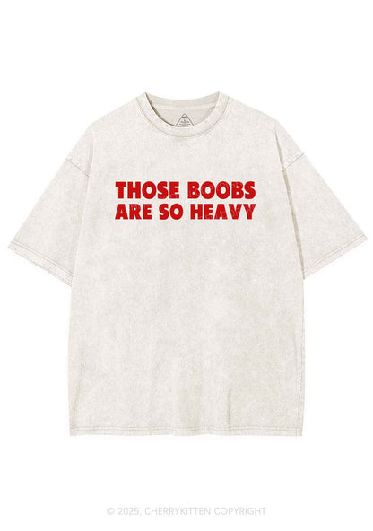 Bxxbs Are So Heavy Y2K Shirts Washed Tee Cherrykitten
