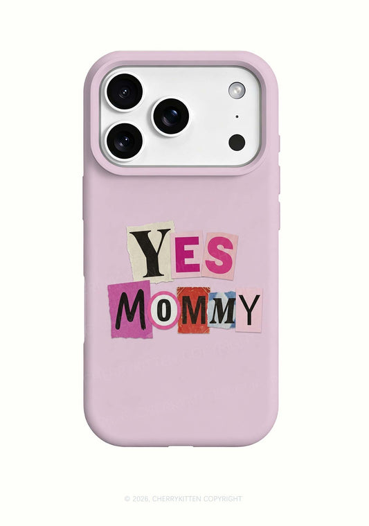 Yes Mommy Y2K Phone Case Cherrykitten