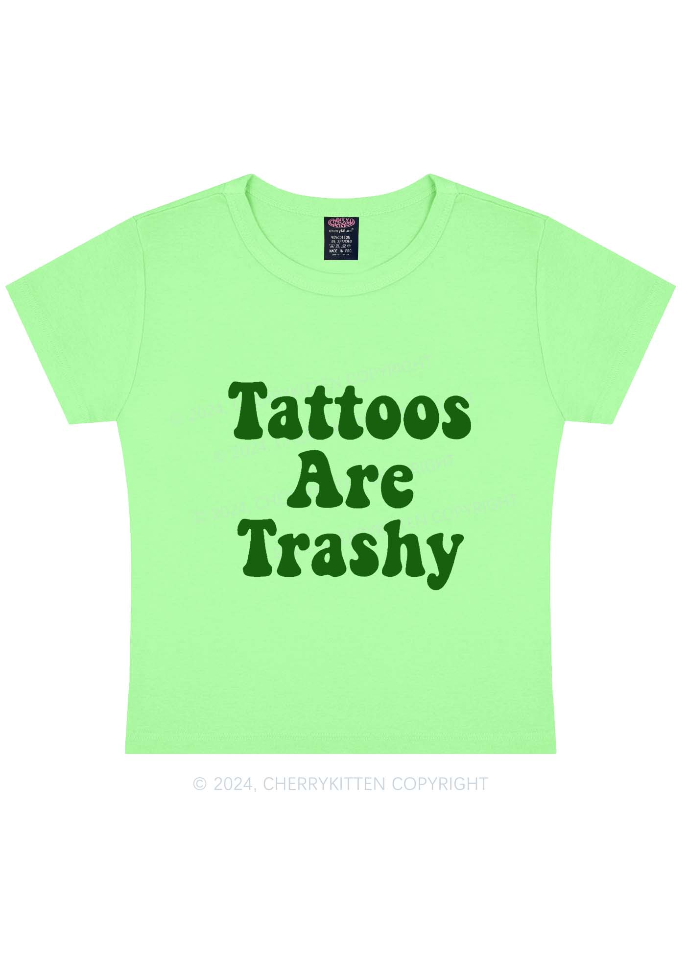 Tattoos Are Trashy Y2K Baby Tee Cherrykitten