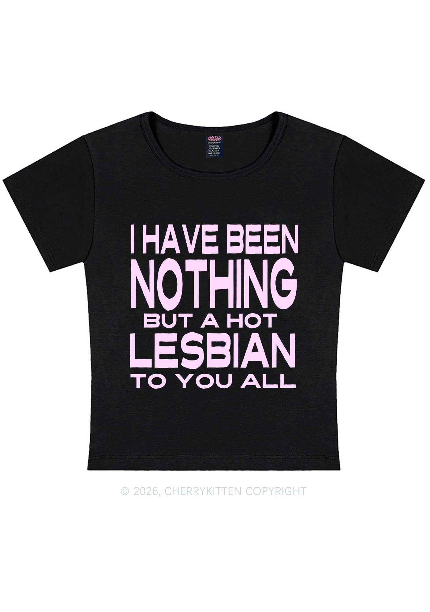 I Have Been A Hot Lesbian Pride Y2K Baby Tee Cherrykitten