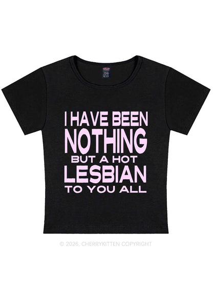 I Have Been A Hot Lesbian Pride Y2K Baby Tee Cherrykitten