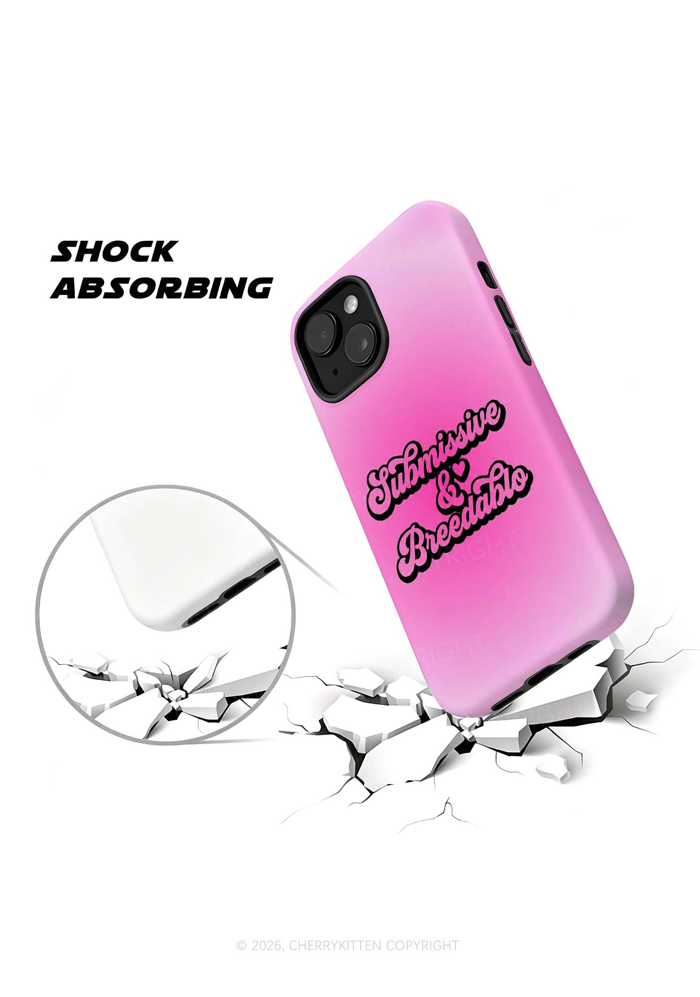 Submissive And Breedable Y2K Phone Case Cherrykitten