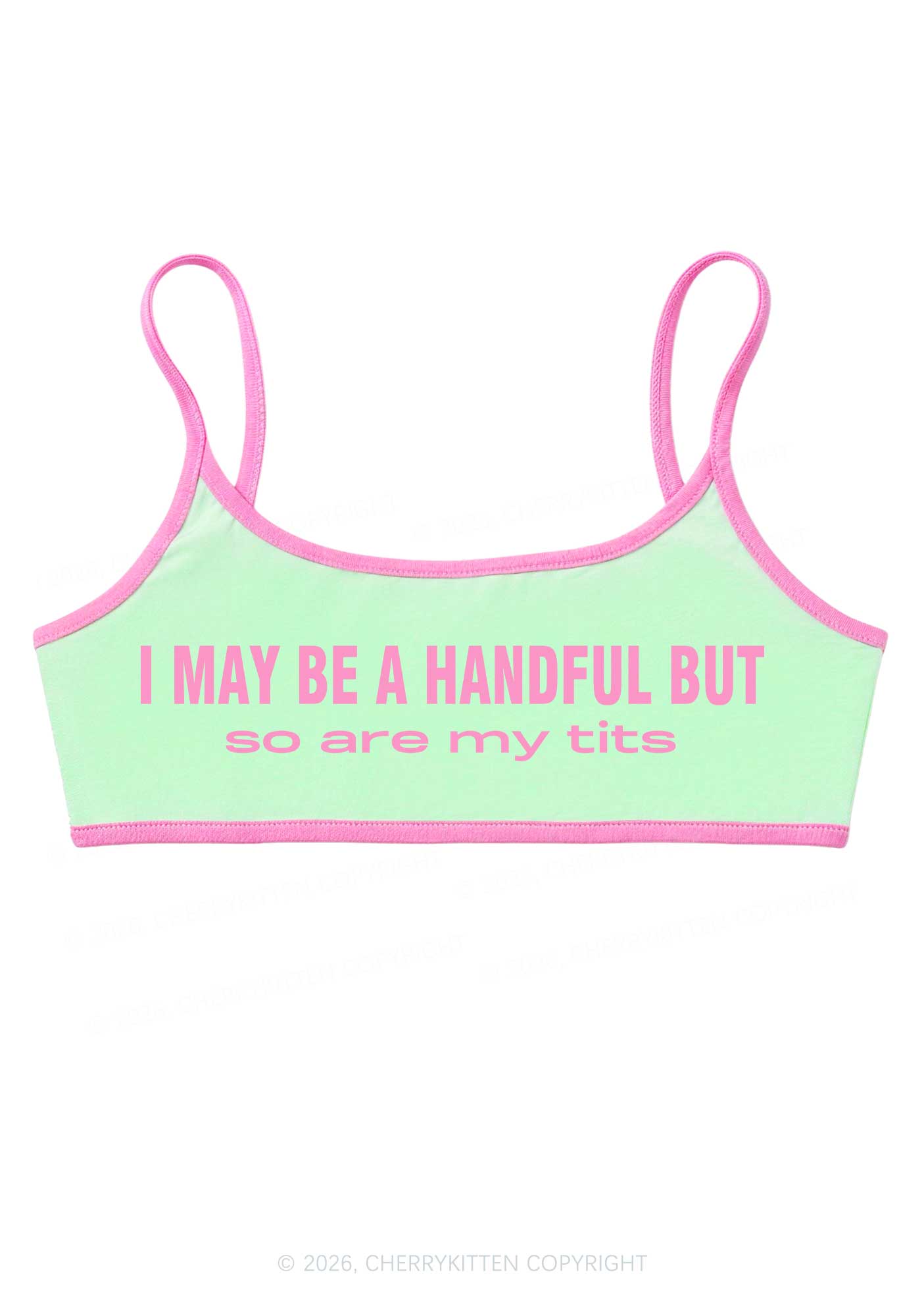 I May Be A Handful Y2K Super Crop Cami Cherrykitten