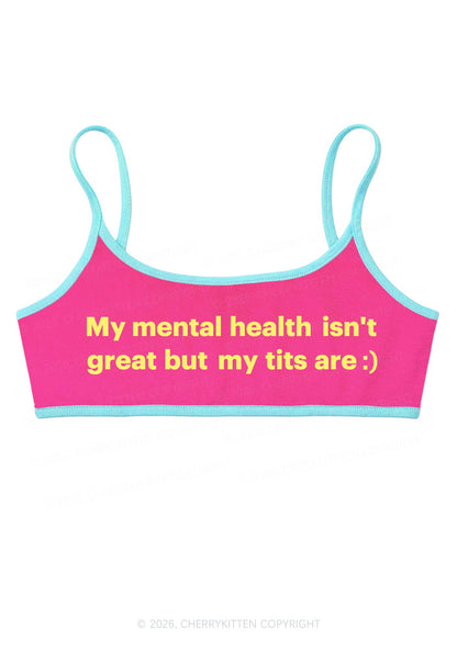 My Mental Health Isnt Great Y2K Super Crop Cami Cherrykitten