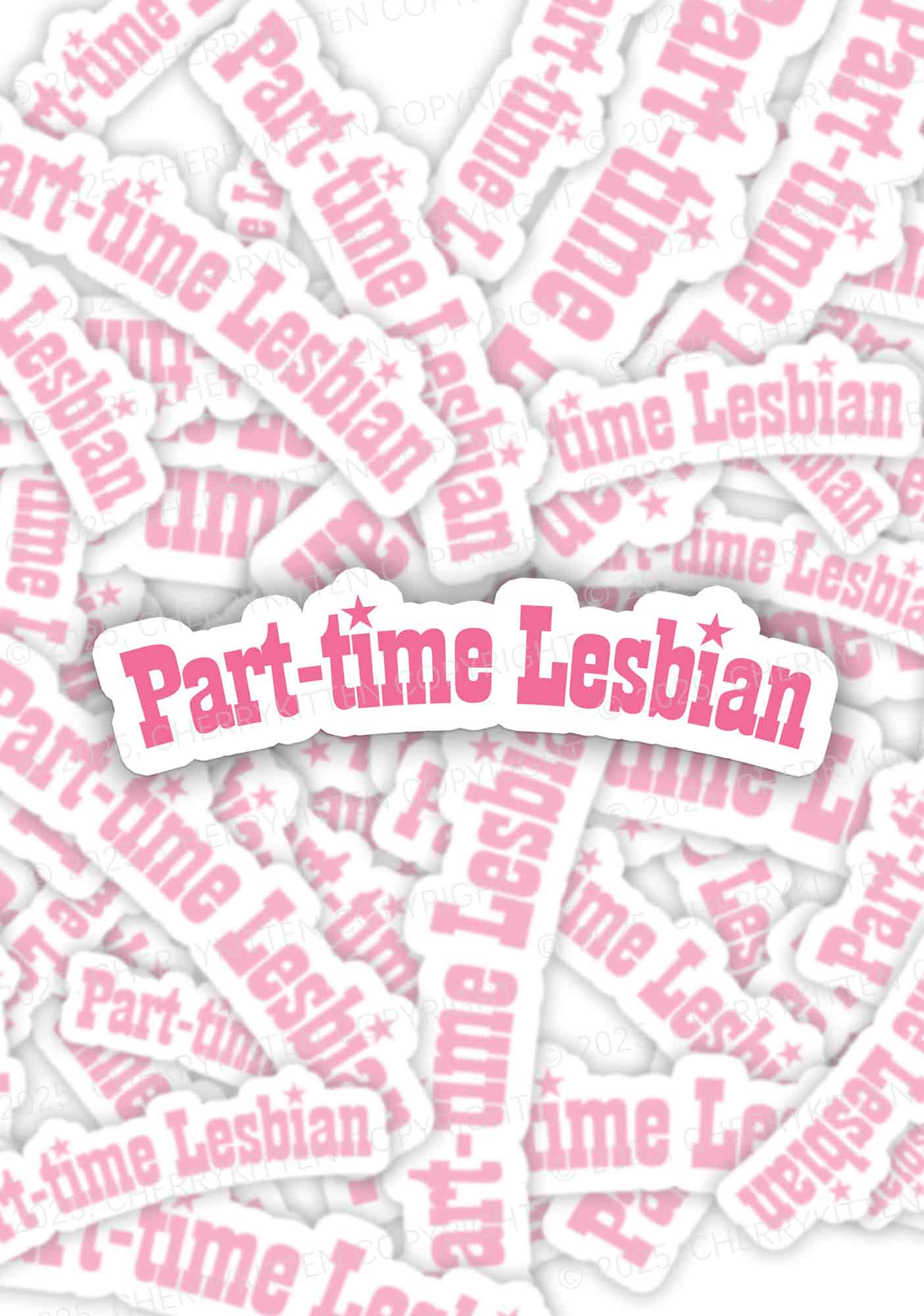 Part Time Lesbian Pride 1Pc Y2K Sticker Cherrykitten
