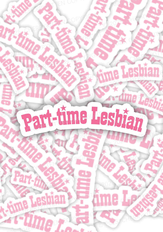 Part Time Lesbian Pride 1Pc Y2K Sticker Cherrykitten