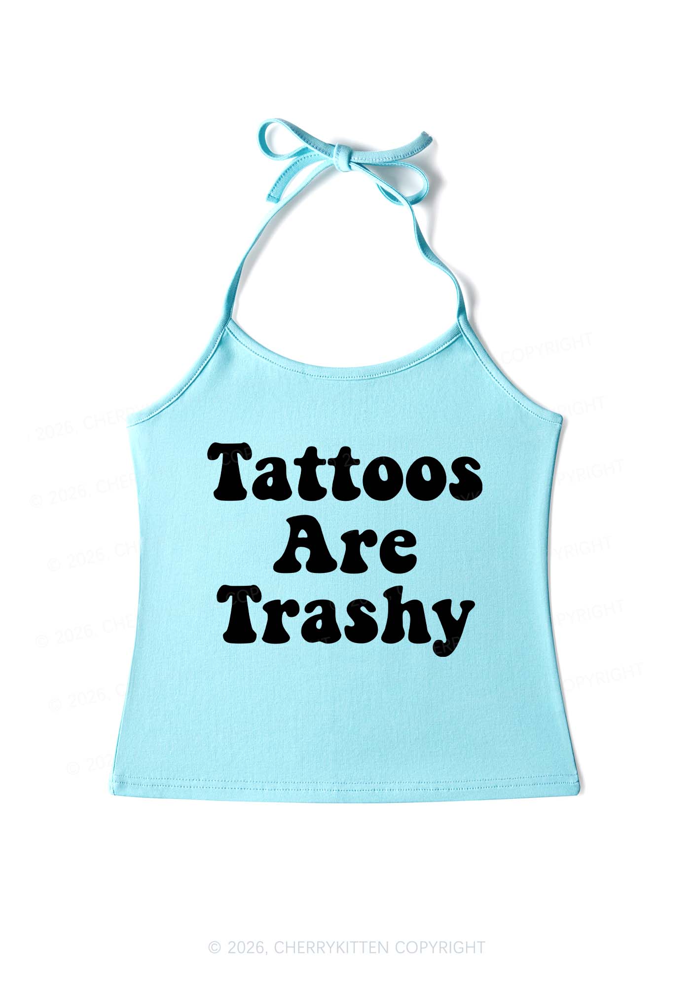 Tattoos Are Trashy Y2K Halter Neck Cami Cherrykitten