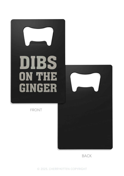 Dibs On The Ginger St Patricks Y2K Credit Card Bottle Openers Cherrykitten