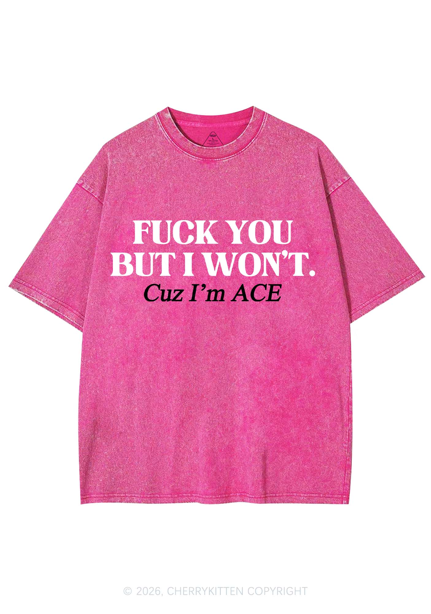 Fxxk You Cuz Im Ace Pride Y2K Shirts Washed Tee Cherrykitten