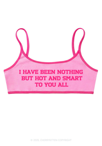 I Have Been Hot And Smart Y2K Super Crop Cami Cherrykitten