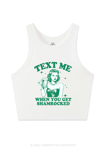 Text Me When You Get Shamrocked St Patricks Y2K Crop Tank Top Cherrykitten