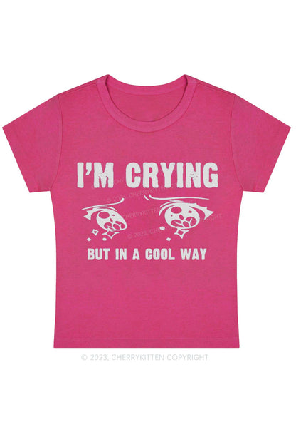 Curvy Crying In A Cool Way Baby Tee Cherrykitten