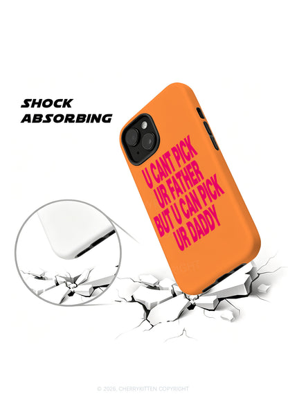 U Can Pick Ur Daddy Y2K Phone Case Cherrykitten
