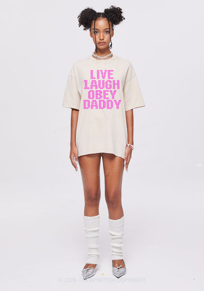Live Laugh Obey Daddy Y2K Shirts Washed Tee Cherrykitten