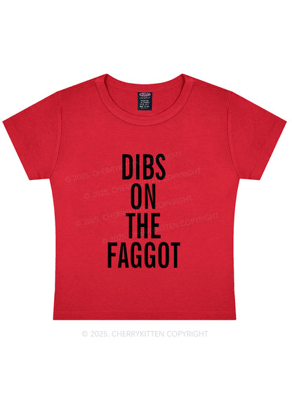 Dibs On The Faggot Pride Y2K Baby Tee Cherrykitten
