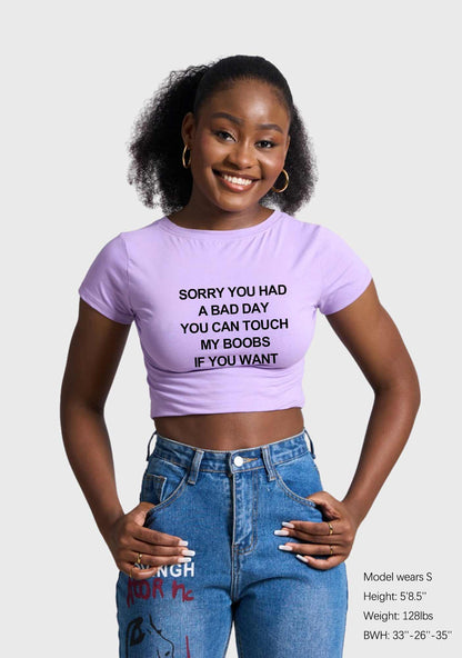 Sorry You Had A Bad Day Y2K Baby Tee