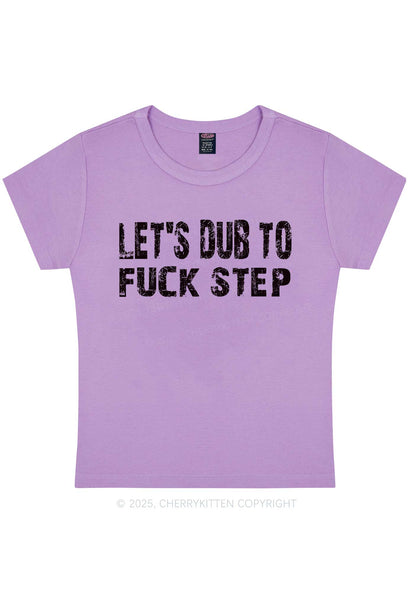 Lets Dub To Step Y2K Baby Tee Cherrykitten