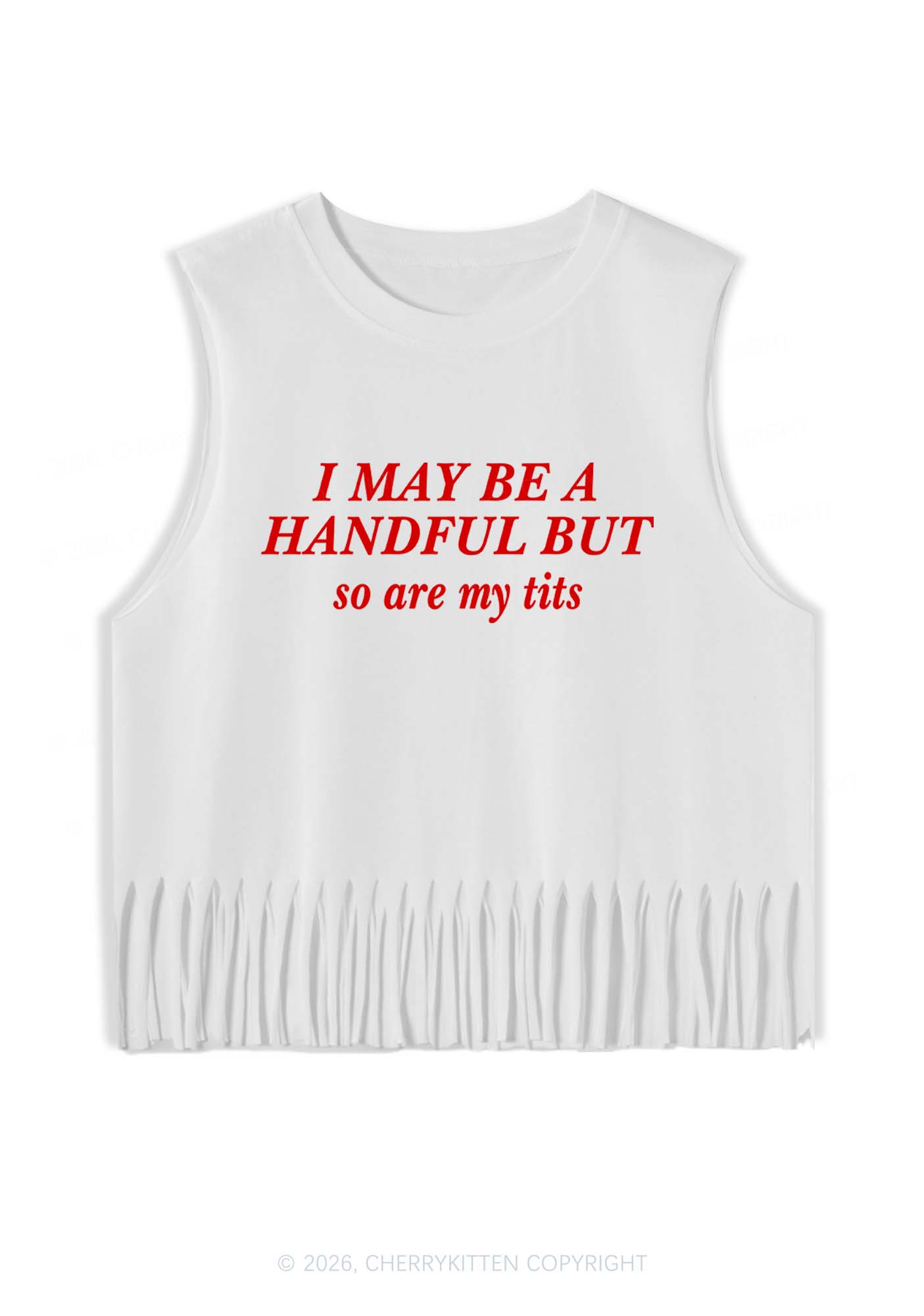 I May Be A Handful Y2K Fringe Tank Top Cherrykitten