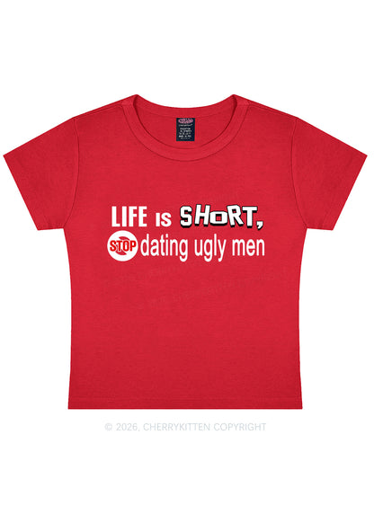 Stop Dating Ugly Men Y2K Baby Tee Cherrykitten