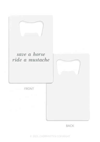 Ride A Mustache Y2K Credit Card Bottle Openers Cherrykitten