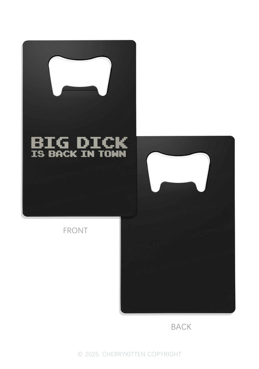 Big Is Back In Town Y2K Credit Card Bottle Openers Cherrykitten