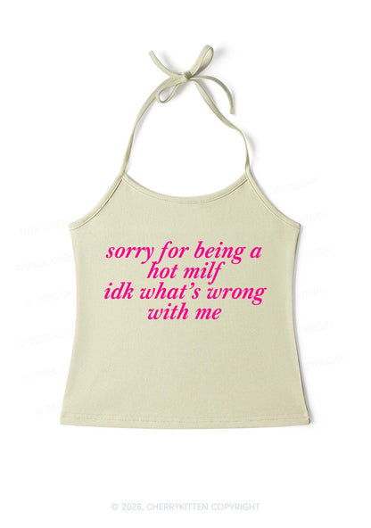 Sorry For Being A Hot Mxxf Y2K Halter Neck Cami Cherrykitten