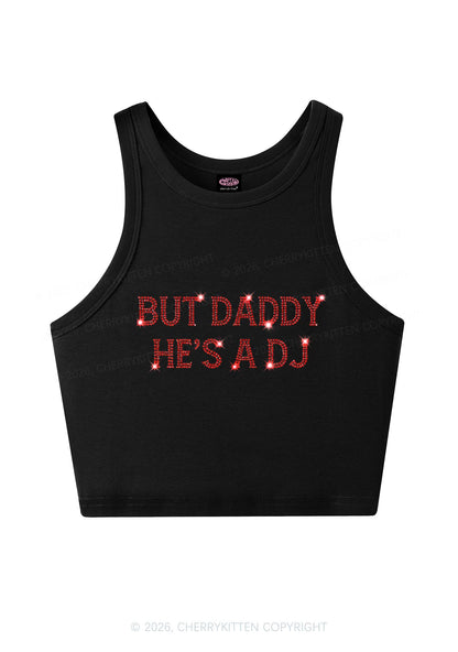 Rhinestone But Daddy Hes A Dj Y2K Crop Tank Top Cherrykitten