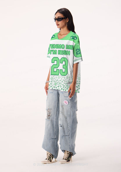 Custom Venmo Me Im Irish St Patricks Y2K Sport Jersey Shirts Cherrykitten
