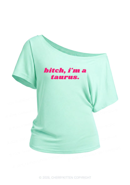 Bxtch Im A Custom Zodiac Y2K Off Shoulder Tee Cherrykitten