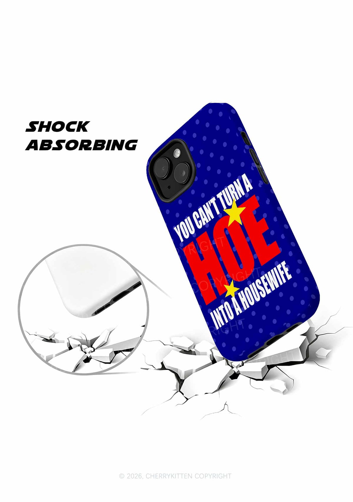 Cant Turn A Hoe Into Housewife Y2K Phone Case Cherrykitten