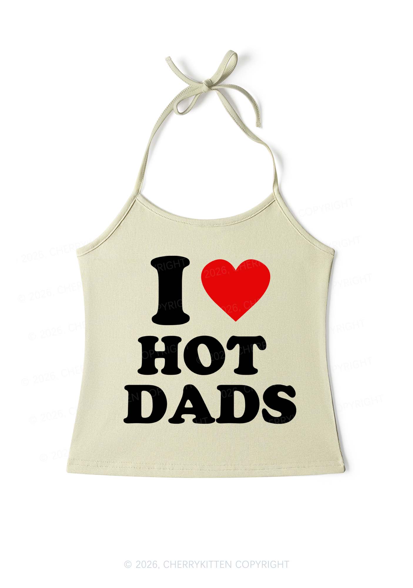 I Love Hot Dads Y2K Halter Neck Cami Cherrykitten