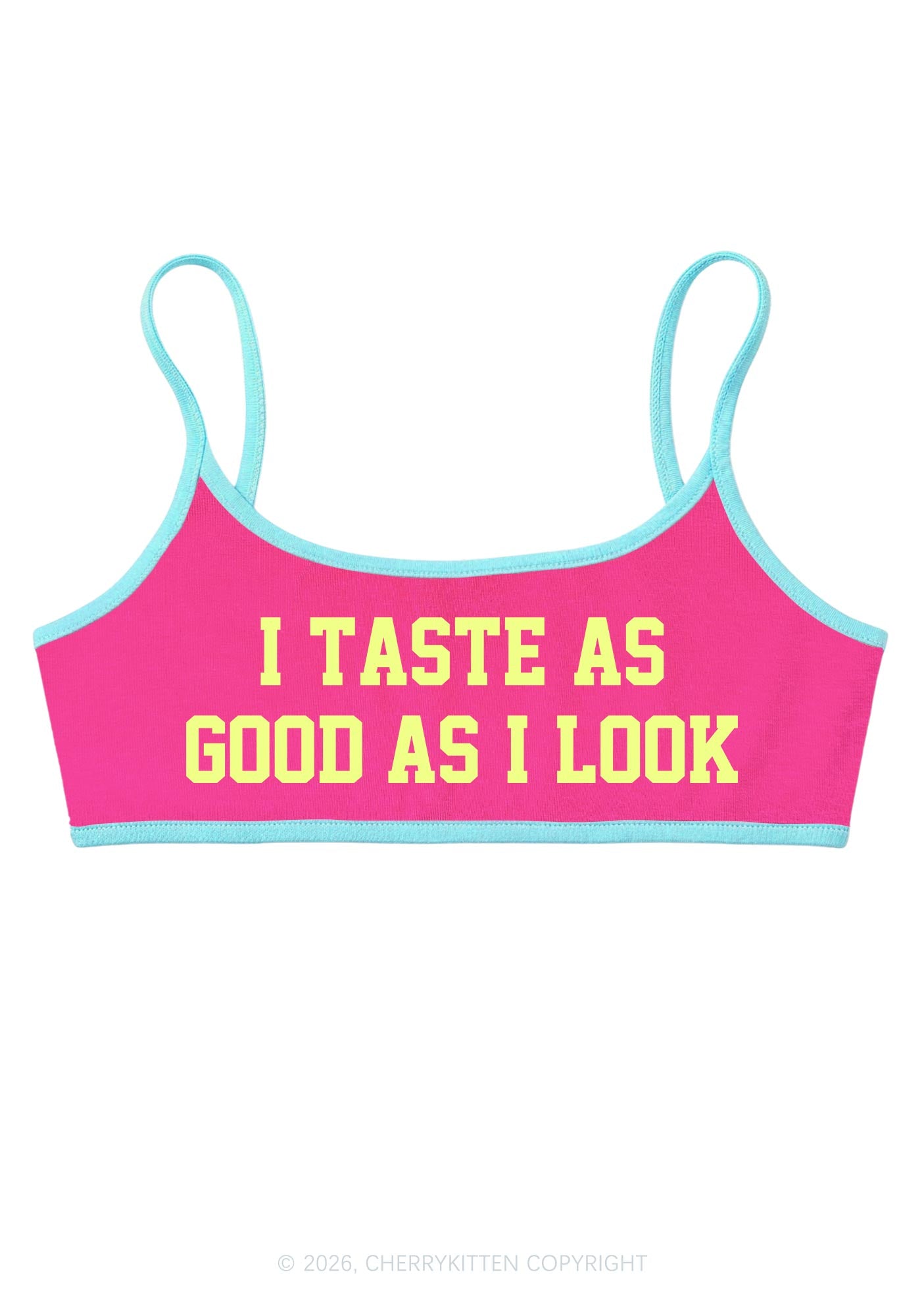 I Taste As Good As I Look Y2K Super Crop Cami Cherrykitten