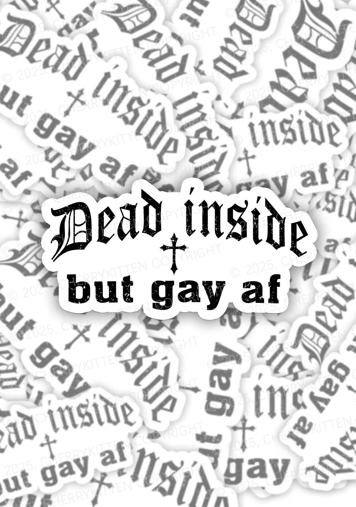 Dead Inside But Gay AF Pride 1Pc Y2K Sticker Cherrykitten