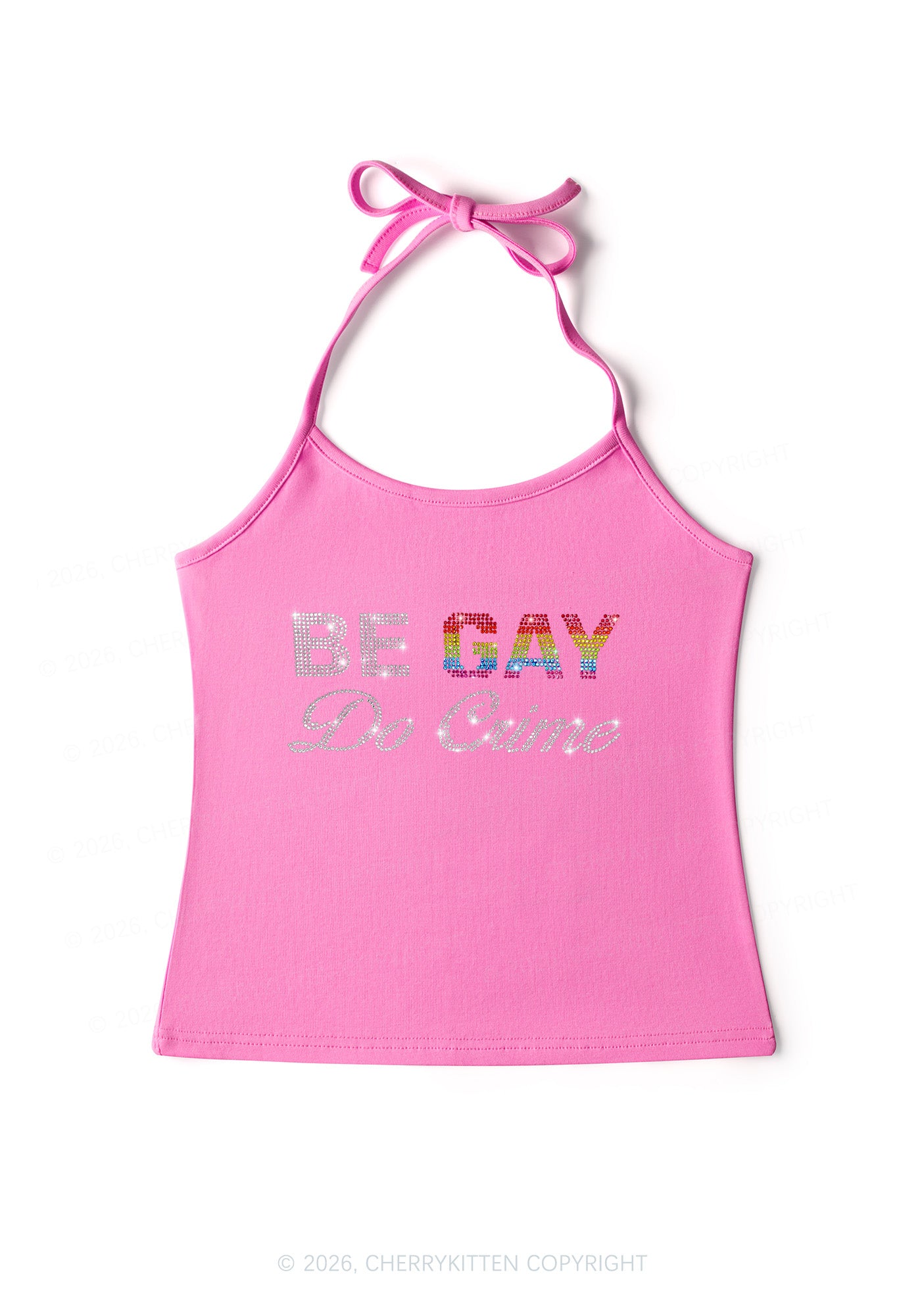 Rhinestone Be Gay Do Crime Pride Y2K Halter Neck Cami Cherrykitten